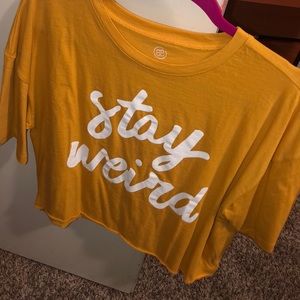 Stay weird Crop shirt